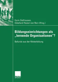 Buy Bildungseinrichtungen als 'lernende Organisationen'?: Befunde aus der Weiterbildung by Karin Dollhausen & Ekkehard Nuissl Von Rein | German Hardcover | Deutscher Universitatsverlag | Higher Education Administration — BookShops.in