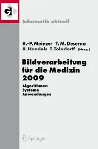 Buy Bildverarbeitung Für Die Medizin 2009 (English, Hans-Peter Meinzer | Thomas Martin Deserno | Heinz Handels) — BookShops.in