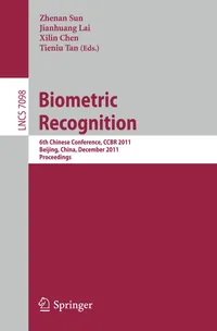 Buy Biometric Recognition: 6th Chinese Conference CCBR 2011 Proceedings | Zhenan Sun, Jianhuang Lai, Xilin Chen | Springer-Nature | Hardcover | Algorithms & Computer Science — BookShops.in