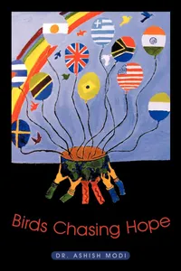 Buy Birds Chasing Hope by Ashish Modi | Hardcover Children's Book | AuthorHouse | English | Animal & Birds Story for Kids — BookShops.in