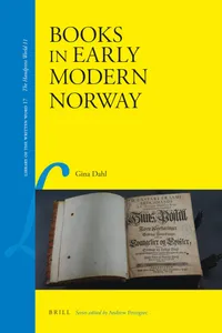 Buy Books in Early Modern Norway by Gina Dahl (Brill Academic Pub, English, Paperback, 2011) - History of Book Trade in Norway — BookShops.in