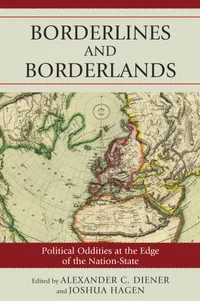 Buy Borderlines and Borderlands: Political Oddities at the Edge of the Nation-State by Alexander C. Diener and Joshua Hagen | Rowman & Littlefield | English | Paperback — BookShops.in