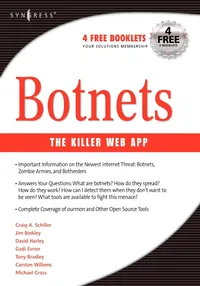 Buy Botnets: The Killer Web App by Binkley and Schiller - Syngress Hardcover, 2007 Edition - Computer Networking Security Book for System Administrators — BookShops.in