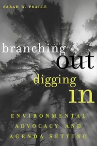 Buy Branching Out, Digging In: Environmental Advocacy And Agenda Setting by Sarah B. Pralle | Georgetown Univ Pr | English | Paperback | 2006 — BookShops.in