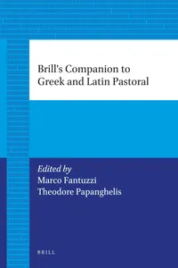 Buy Brill's Companion to Greek and Latin Pastoral: Marco Fantuzzi, Theodore D. Papanghelis | Brill Academic Pub | English Paperback | 9789004205871 — BookShops.in