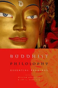 Buy Buddhist Philosophy: Essential Readings by William Edelglass & Jay L. Garfield | OUP USA Hardcover | Higher Education Philosophy Textbook — BookShops.in