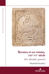 Buy Byzance Et Ses Voisins, Xiiie-Xve Siecle: Art, Identite, Pouvoir by Olivier Dard & Elisabeth Yota | PIE - Peter Lang | French Language Paperback | New Edition — BookShops.in