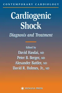 Buy Cardiogenic Shock: Diagnosis and Treatment (Contemporary Cardiology) by David Hasdai, Peter B. Berger, Alexander Battler - Humana Press Hardcover — BookShops.in