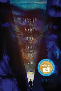 Buy Carried Away on the Crest of a Wave by David Yee | Playwrights Canada Press | English Paperback | 2015 Edition — BookShops.in