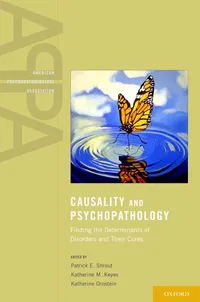 Buy Causality and Psychopathology: Finding the Determinants of Disorders and Their Cures by Patrick E. Shrout - Oxford Univ Pr Hardcover | Bookshops.in — BookShops.in