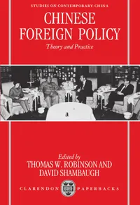 Buy Chinese Foreign Policy: Theory and Practice (Studies on Contemporary China) by Thomas W. Robinson & David L. Shambaugh, Clarendon Press, Hardcover, 1995 Edition - Political Science Textbook — BookShops.in