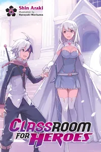 Buy Classroom for Heroes Vol. 6 by Shin Araki | Yen Press | English Paperback | Action Fantasy Manga — BookShops.in