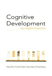 Buy Cognitive Development: Neo-Piagetian Perspectives by Sergio Morra, Camilla Gobbo, Zopito Marini - Hardcover - Psychology Press - Textbook for Higher Education in Clinical Psychology — BookShops.in