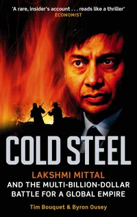 Buy Cold Steel by Tim Bouquet | Hardcover | Business & Economics | Abacus | English Edition — BookShops.in