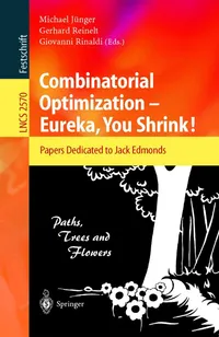 Buy Combinatorial Optimization: Eureka, You Shrink (Lecture Notes in Computer Science 2570) by Michael Jünger, Gerhard Reinelt, Giovanni Rinaldi | Springer | English | Paperback | 2003 Edition — BookShops.in