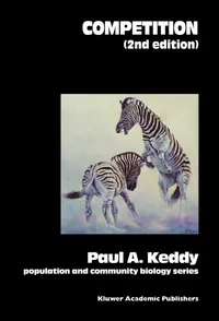 Buy Competition (Population and Community Biology Series) by P. A. Keddy | Springer-Verlag | Hardcover | 2nd Edition | Ecology Textbook for Indian Students — BookShops.in