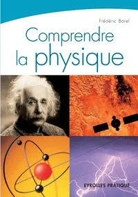 Buy Comprendre la physique: QCM Comment by Frédéric Borel | French Language Paperback | Eyrolles Group | 2007 Edition — BookShops.in