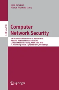 Buy Computer Network Security: 5th International Conference MMM-ACNS 2010 | Igor Kotenko, Victor Skormin | Springer | English Paperback — BookShops.in
