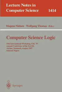 Buy Computer Science Logic: CSL'97 Conference Proceedings | Mogens Nielsen, Wolfgang Thomas | Springer-Verlag | Hardcover | 1998 Edition | Programming & Software Development Books — BookShops.in