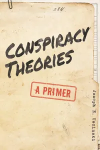 Buy Conspiracy Theories: A Primer by Joseph E. Uscinski | Rowman & Littlefield | English | Paperback | Illustrated Edition | 2020 — BookShops.in
