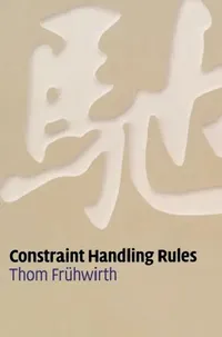 Buy Constraint Handling Rules (English, Thom Frühwirth) — BookShops.in
