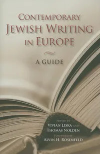 Buy Contemporary Jewish Writing in Europe: A Guide by Alvin H. Rosenfeld & Thomas Nolden | Indiana University Press | English Paperback | Post-WWII Jewish Literature — BookShops.in