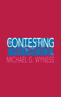Buy Contesting Childhood by Michael Wyness | Routledge Hardcover | Developmental Psychology Textbook for Higher Education — BookShops.in
