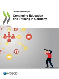 Buy Continuing Education and Training in Germany by OECD | Hardcover English Book | Economics & Labor Relations | Organization for Economic Co-operation and Development — BookShops.in