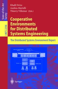 Buy Cooperative Environments for Distributed Systems Engineering by Khalil Drira, Andrea Martelli, Thierry Villemur | Springer | Hardcover | 2001 Edition | Software Architecture & Engineering — BookShops.in
