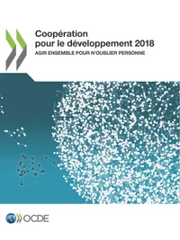 Buy Coopération pour le développement 2018 (Coopération Pour Le Développement: Rapport) by OECD | French Hardcover | OECD Publishing | Development Economics Book — BookShops.in