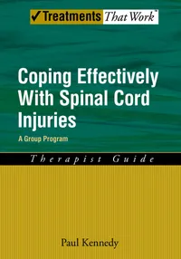 Buy Coping Effectively With Spinal Cord Injuries: Therapist Guide by Paul Kennedy | Oxford University Press | Hardcover | 1st Edition | Clinical Medicine Textbook — BookShops.in