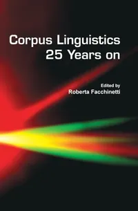 Buy Corpus Linguistics 25 Years On: Language and Computers Book by Roberta Facchinetti | Brill | English Paperback — BookShops.in