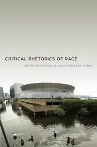 Buy Critical Rhetorics of Race: 12 (Critical Cultural Communication) by Kent A. Ono and Michael G. Lacy | New York University Press | English | Paperback — BookShops.in