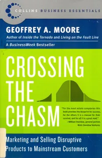 Buy Crossing the Chasm: Marketing and Selling High-Tech Products to Mainstream Customers by Geoffrey A. Moore | Harperbusiness | Hardcover | Revised Edition | Business & Entrepreneurship Book — BookShops.in