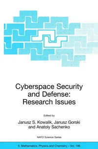 Buy Cyberspace Security and Defense: Research Issues by Janusz S. Kowalik, Janusz Gorski, Anatoly Sachenko | Springer Hardcover | 2005 Edition | Computers & Internet > Software Design, Testing & Engineering — BookShops.in