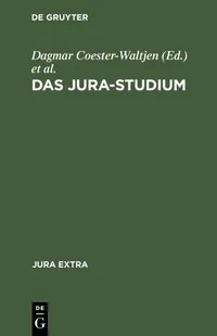 Buy Das Jura-Studium (Jura Extra) by Dagmar Coester-Waltjen, Hans-Uwe Erichsen, Klaus Geppert – De Gruyter Hardcover 2nd Edition – German Law Academic Textbook — BookShops.in
