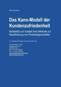 Buy Das Kano-Modell der Kundenzufriedenheit: Reliabilität und Validität einer Methode zur Klassifizierung von Produkteigenschaften by Elmar Sauerwein, Deutscher Universitatsverlag, Hardcover, German, 2000 Edition — BookShops.in