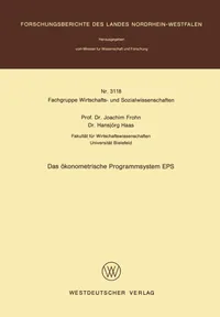 Buy Das Ökonometrische Programmsystem Eps: 3118 by Joachim Frohn – German Hardcover Econometrics Book (VS Verlag, 1982 Edition) — BookShops.in