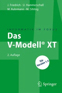 Buy Das V-Modell XT: Für Projektleiter und QS-Verantwortliche – Jan Friedrich, Ulrike Hammerschall, Marco Kuhrmann – Springer – German Hardcover – 2nd Edition – Software Architecture Book — BookShops.in