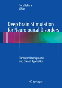Buy Deep Brain Stimulation for Neurological Disorders by Toru Itakura | Springer Nature | Hardcover 2015 Edition | Neurosurgery Textbook — BookShops.in