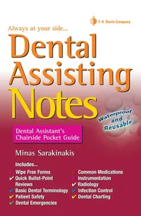 Buy Dental Assisting Notes: Dental Assistant's Chairside Pocket Guide by Minas Sarakinakis, F.A. Davis Company, English, Paperback, 1st Edition — BookShops.in
