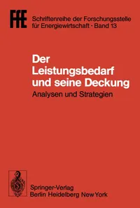 Buy Der Leistungsbedarf und seine Deckung: Analysen und Strategien by Helmut Schaefer | Springer-Verlag | German Hardcover | Engineering & Technology Book — BookShops.in