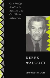 Buy Derek Walcott by Edward Baugh: Cambridge Studies in African and Caribbean Literature (Hardcover, Reissue) - Buy Online at Bookshops.in — BookShops.in