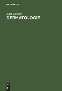 Buy Dermatologie: Ein Repertorium by Kurt Winkler | De Gruyter German Medical Textbook | Paperback Reprint 2017 — BookShops.in