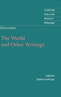 Buy Descartes: The World and Other Writings by Rene Descartes | Cambridge University Press | Hardcover | 9780521631587 | History & Surveys Philosophy Textbook — BookShops.in