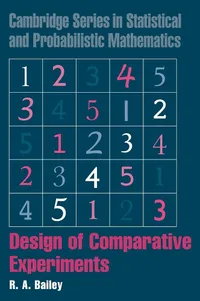 Buy Design of Comparative Experiments by R. A. Bailey | Cambridge University Press | Advanced Statistics & Experimental Design Textbook | Bookshops.in — BookShops.in