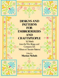 Buy Designs and Patterns for Embroiderers and Craftsmen: 512 Motifs from Wm. Briggs & Co. by William Briggs, Dover Pictorial Archive, Paperback, Reprint Edition — BookShops.in