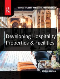 Buy Developing Hospitality Properties and Facilities 2nd Edition by Josef Ransley and Hadyn Ingram | Butterworth-Heinemann | English | Paperback — BookShops.in