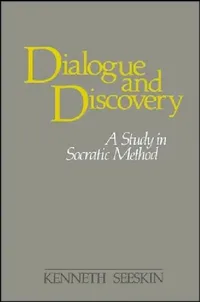 Buy Dialogue and Discovery (English, Kenneth Seeskin) — BookShops.in