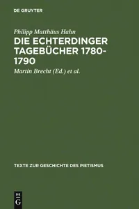 Buy Die Echterdinger Tagebücher 1780-1790: Philipp Matthäus Hahn, Martin Brecht, Rudolf F. Paulus – De Gruyter German Hardcover Theology & Philosophy of Religion — BookShops.in